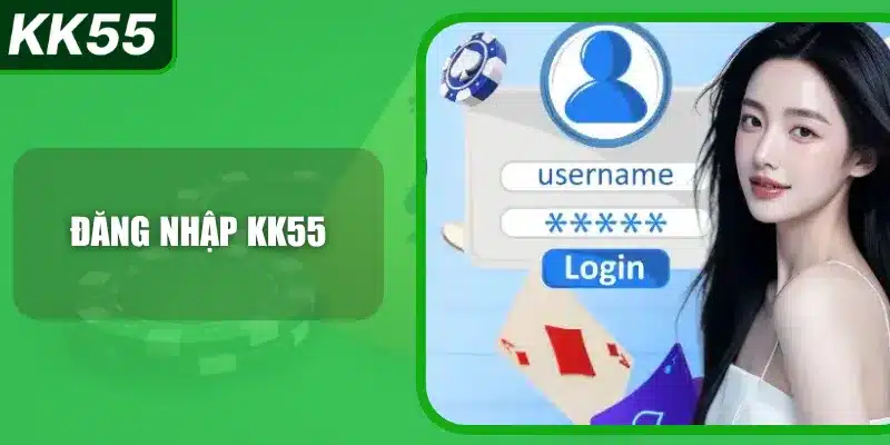 Đăng Nhập KK55 | Truy Cập Siêu Tốc 1 dang-nhap-kk55