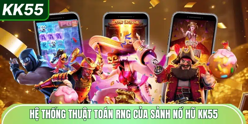Nổ Hũ KK55 - Húp Jackpot 500 triệu 1 he-thong-thuat-toan-rng-cua-sanh-no-hu-kk55