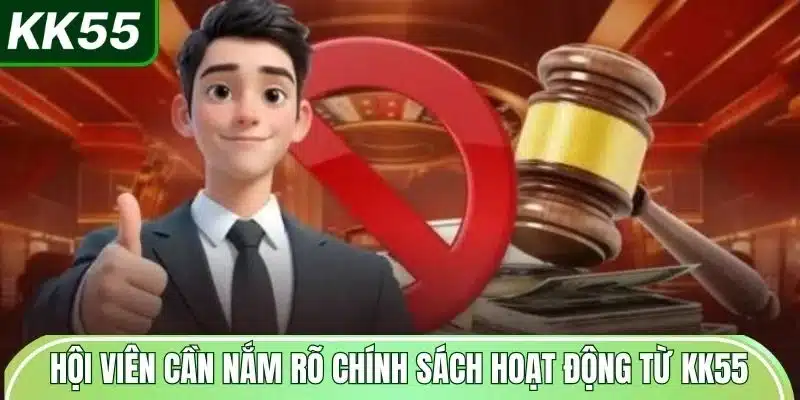 hoi-vien-can-nam-ro-chinh-sach-hoat-dong-tu-kk55