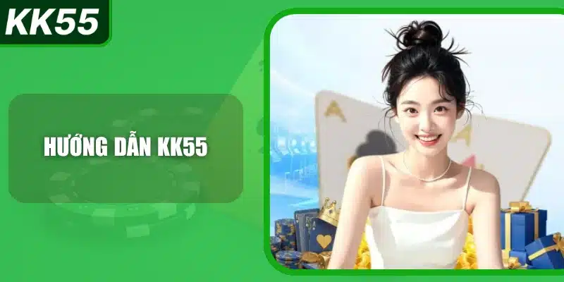huong-dan-kk55