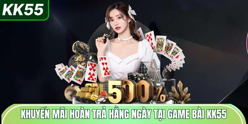 khuyen-mai-hoan-tra-hang-ngay-tai-game-bai-kk55