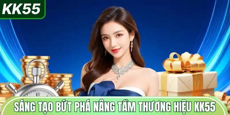 sang-tao-but-pha-nang-tam-thuong-hieu-kk55